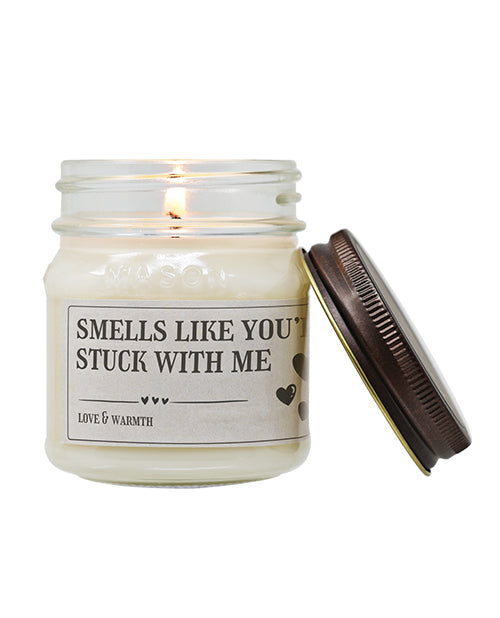 Smells Like You're Stuck With Me - Funny Candle 8 oz Soy Wax